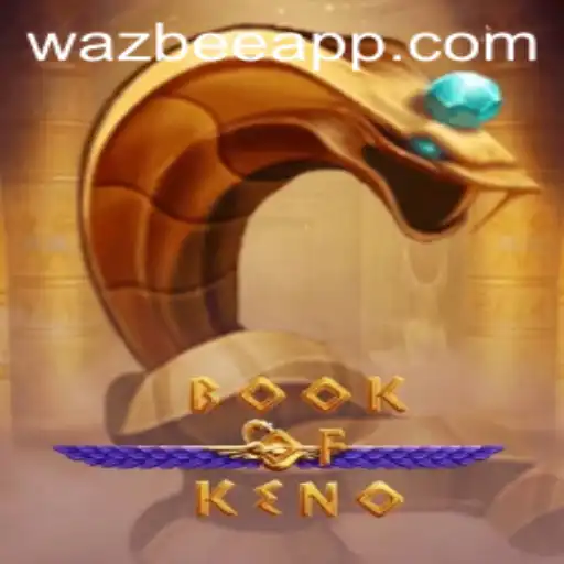 Explore the Intriguing World of BookOfKeno with Wazbee