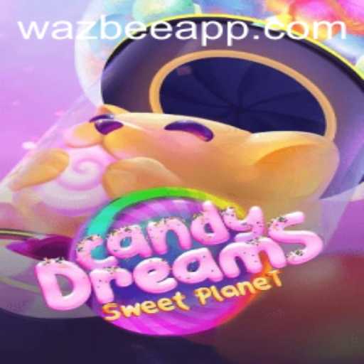 CandyDreams: An Exciting Adventure with Wazbee