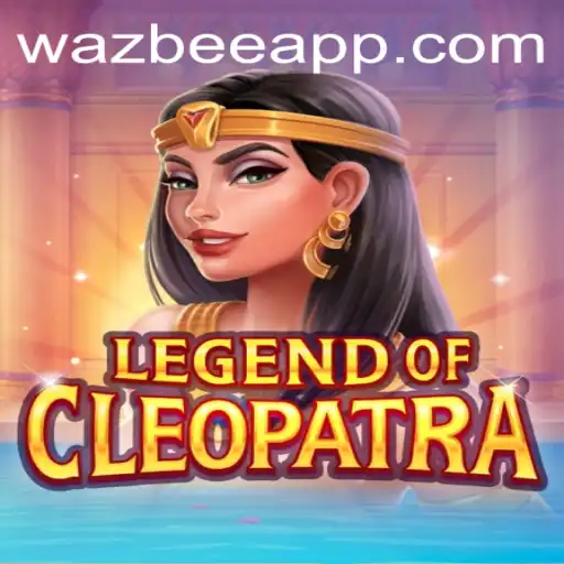 The Mesmeric Journey of LegendOfCleopatra: A Dive into Ancient Adventures with Wazbee