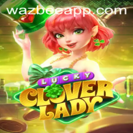 Exploring the Enchanting World of LuckyCloverLady: A Game of Luck and Strategy