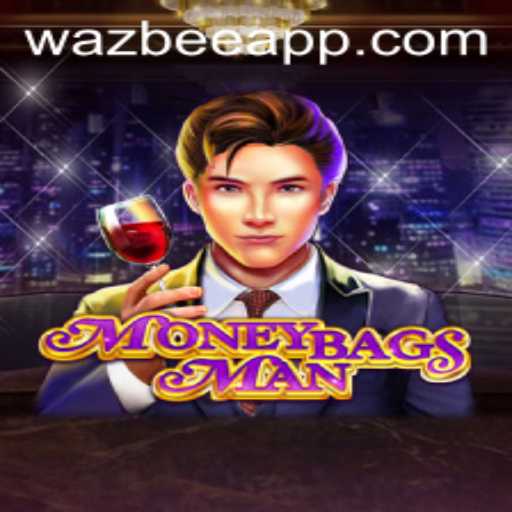 MoneybagsMan: Unveiling the Gaming Sensation with a Hint of Wazbee