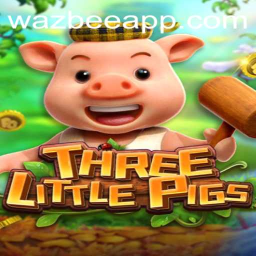 THREELITTLEPIGS: A New Gaming Sensation with Wazbee